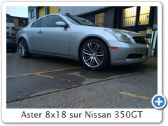 Aster 8x18 sur Nissan 350GT
nissan350gt-aster-8x18